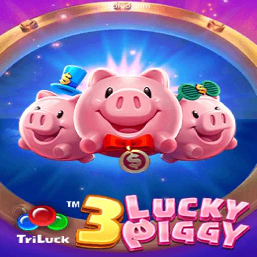 Discover the Thrilling World of 3LUCKYPIGGY: Your Gateway to Exciting Casino Adventures