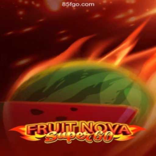 FruitNovaSuper60: Dive into the Exciting World of Online Gaming