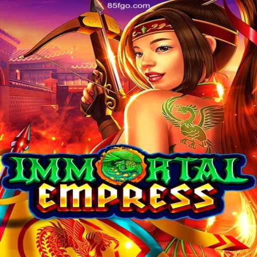 ImmortalEmpress: A Journey into the Realm of Fortune